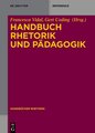 Handbuch Rhetorik und Pädagogik