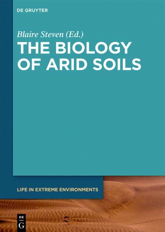 The Biology of Arid Soils