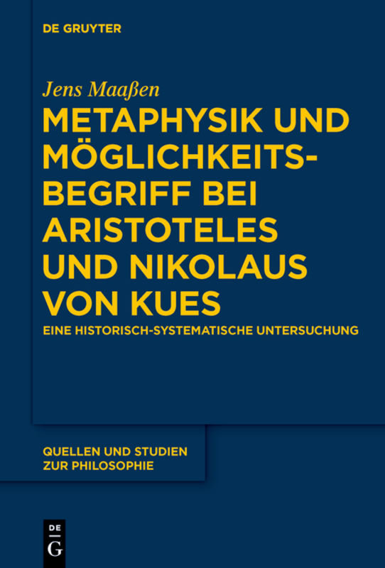 Metaphysik und Möglichkeitsbegriff bei Aristoteles und Nikolaus von Kues