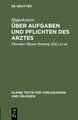 Über Aufgaben und Pflichten des Arztes