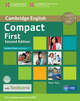 Compact First - Student's Book with answers, with CD-ROM and Testbank