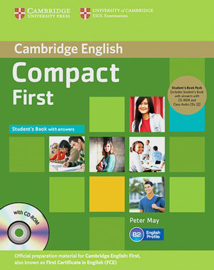 Student's Book with answers and CD-ROM and 2 Class Audio CDs - Compact First