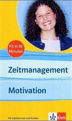 Zeitmanagement / Motivation