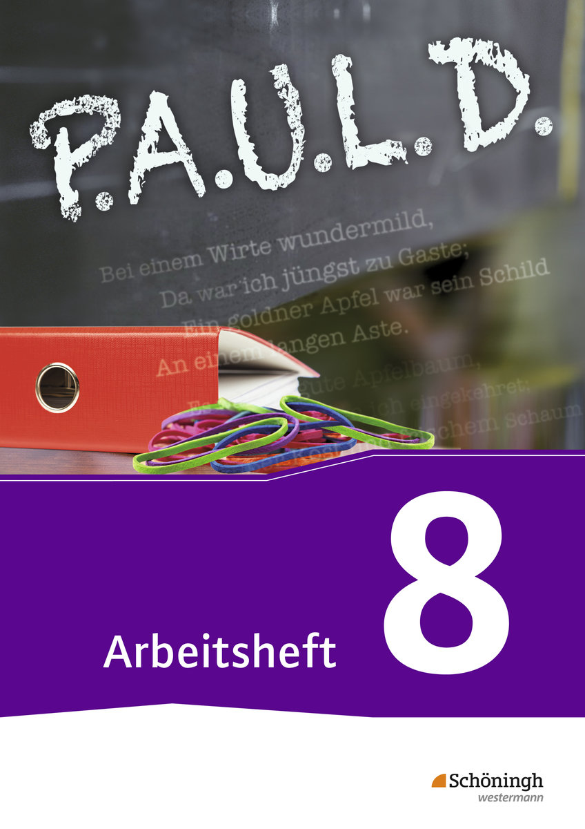 P.A.U.L. D. - Persönliches Arbeits- und Lesebuch Deutsch - Für Gymnasien und Gesamtschulen - Bisherige Ausgabe - P.A.U.L. D., Ausgabe Gymnasien und Gesamtschulen