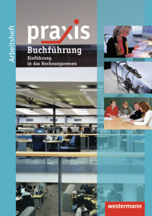 Buchführung - Praxis - Thematische Arbeitshefte