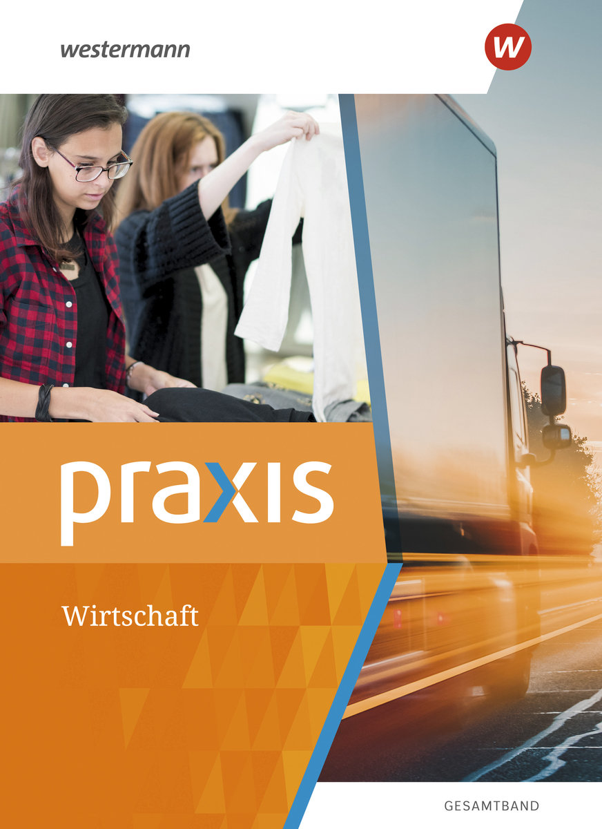 Praxis Wirtschaft - Gesamtband Ausgabe 2022, m. 1 Beilage