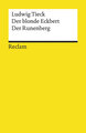 Der blonde Eckbert · Der Runenberg. Märchen. Textausgabe mit Anmerkungen/Worterklärungen