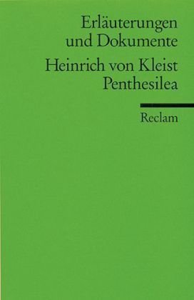 Heinrich von Kleist 'Penthesilea'