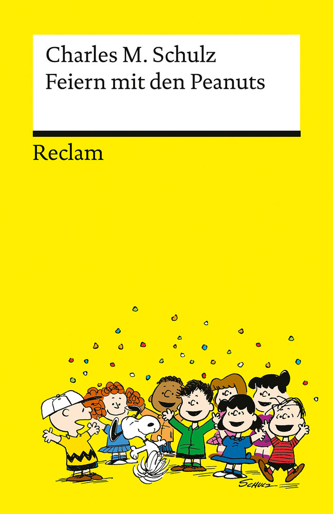 Feiern mit den Peanuts. Best of Peanuts in Reclams Universal-Bibliothek