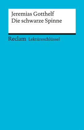 Lektüreschlüssel Jeremias Gotthelf 'Die schwarze Spinne'