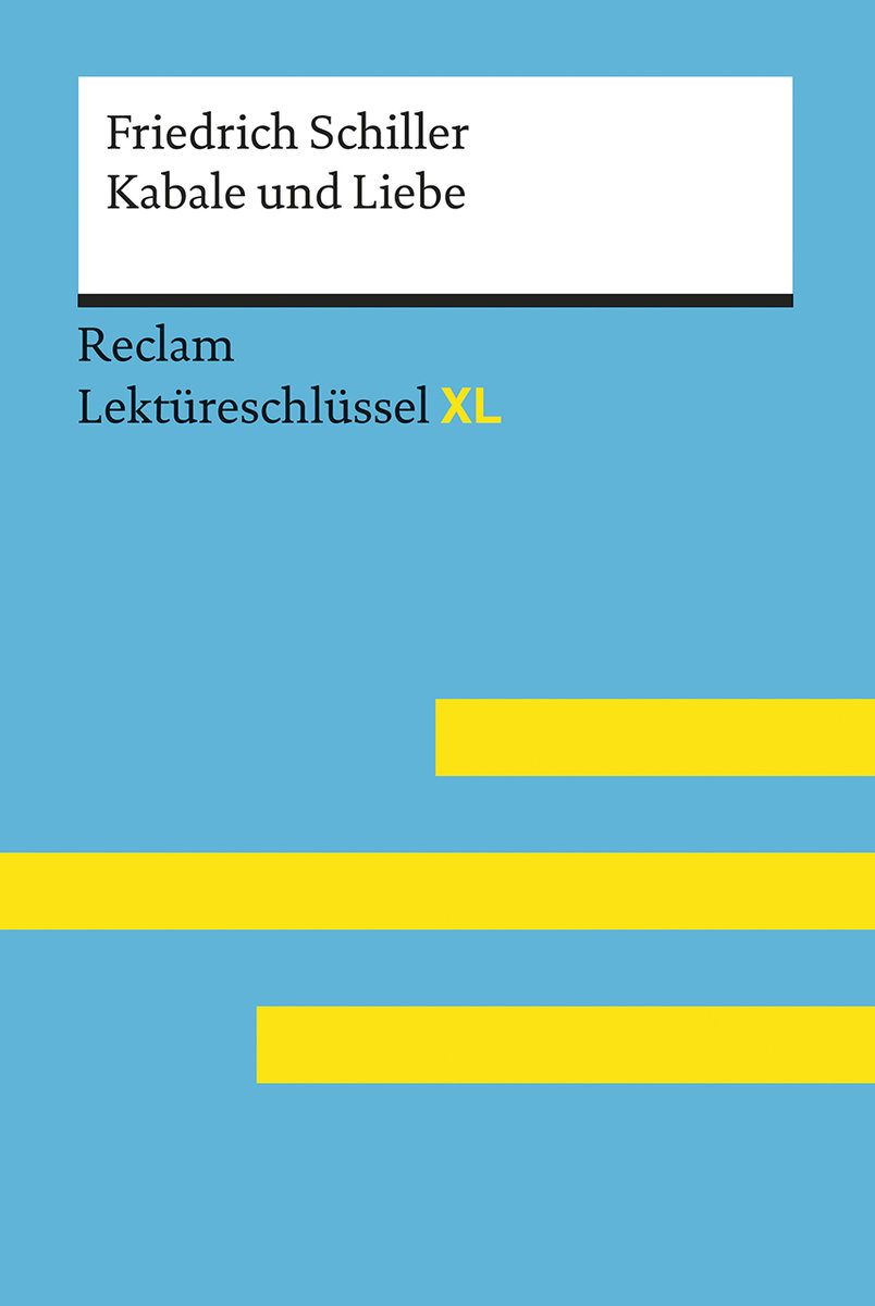 Friedrich Schiller: Kabale und Liebe