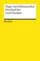 Der Brief des Lord Chandos. Textausgabe mit Anmerkungen/Worterklärungen, Literaturhinweisen und Nachwort