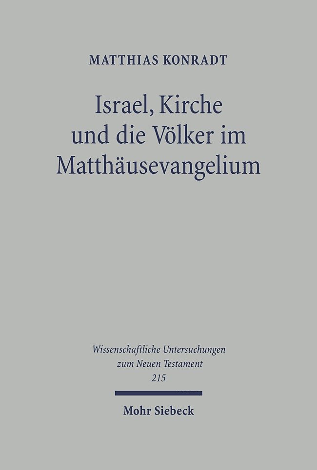 Israel, Kirche und die Völker im Matthäusevangelium