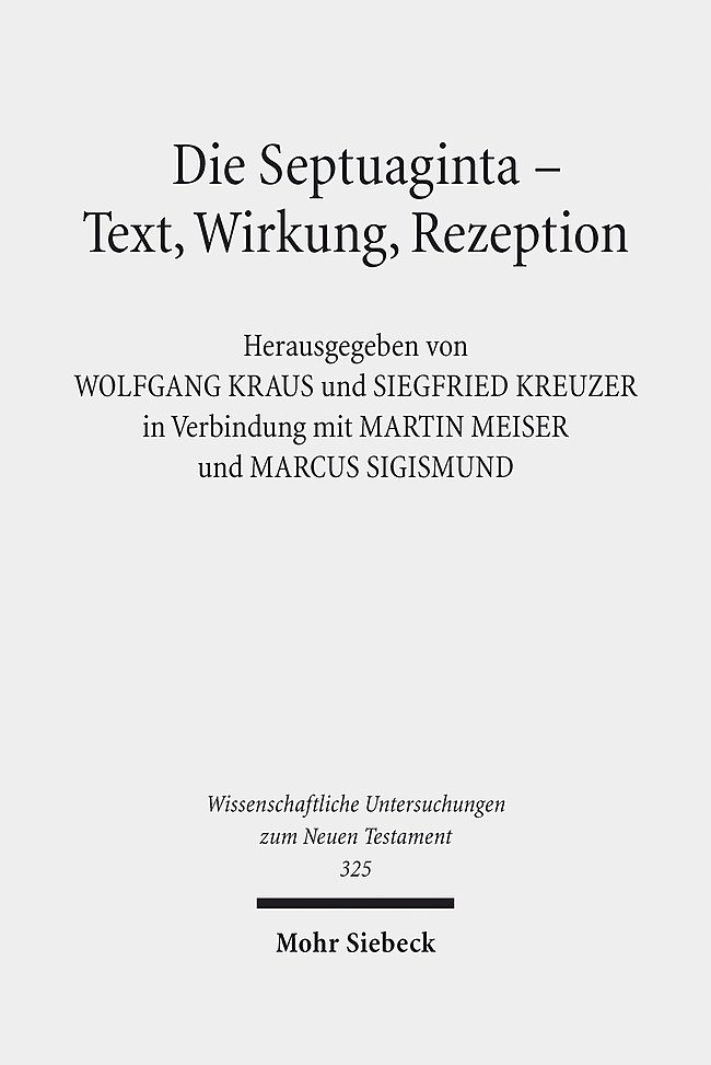 Die Septuaginta - Text, Wirkung, Rezeption