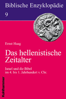 Das hellenistische Zeitalter - Biblische Enzyklopädie