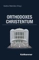 Orthodoxes Christentum