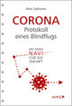 Corona: Protokoll eines Blindflugs