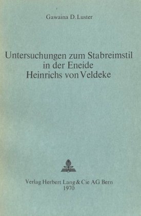 Untersuchungen zum Stabreimstil in der Eneide Heinrichs von Veldeke