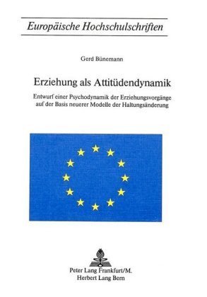 Erziehung als Attitüdendynamik