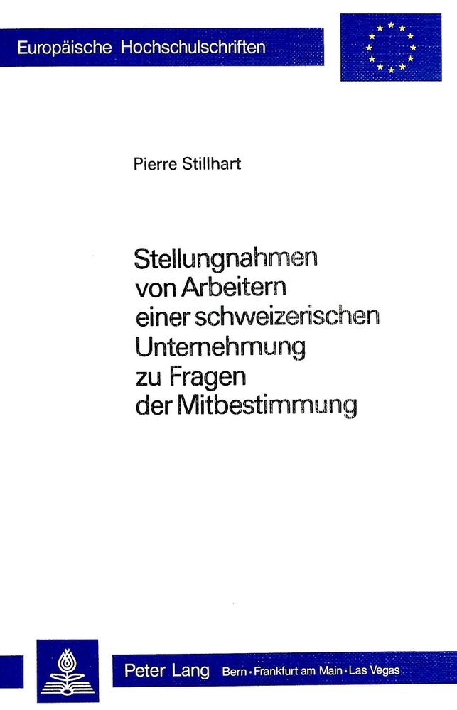 Stellungnahmen von Arbeitern einer schweizerischen Unternehmung über Fragen der Mitbestimmung