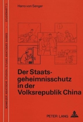 Der Staatsgeheimnisschutz in der Volksrepublik China