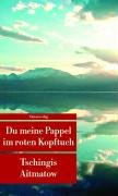 Du meine Pappel im roten Kopftuch