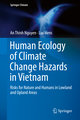 Human Ecology of Climate Change Hazards in Vietnam