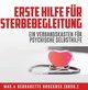 Erste Hilfe für Sterbebegleitung