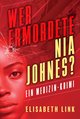 Wer ermordete Nia Johnes?