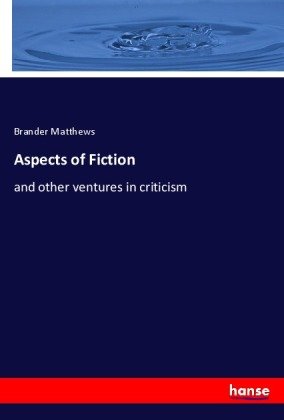 Aspects of Fiction