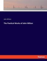 The Poetical Works of John Milton