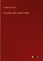 Gespräche über und mit Tolstoi