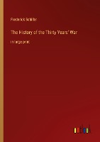 The History of the Thirty Years' War