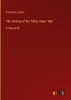 The History of the Thirty Years' War