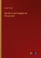 Geschichte der Pädagogik als Wissenschaft