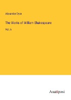 The Works of William Shakespeare