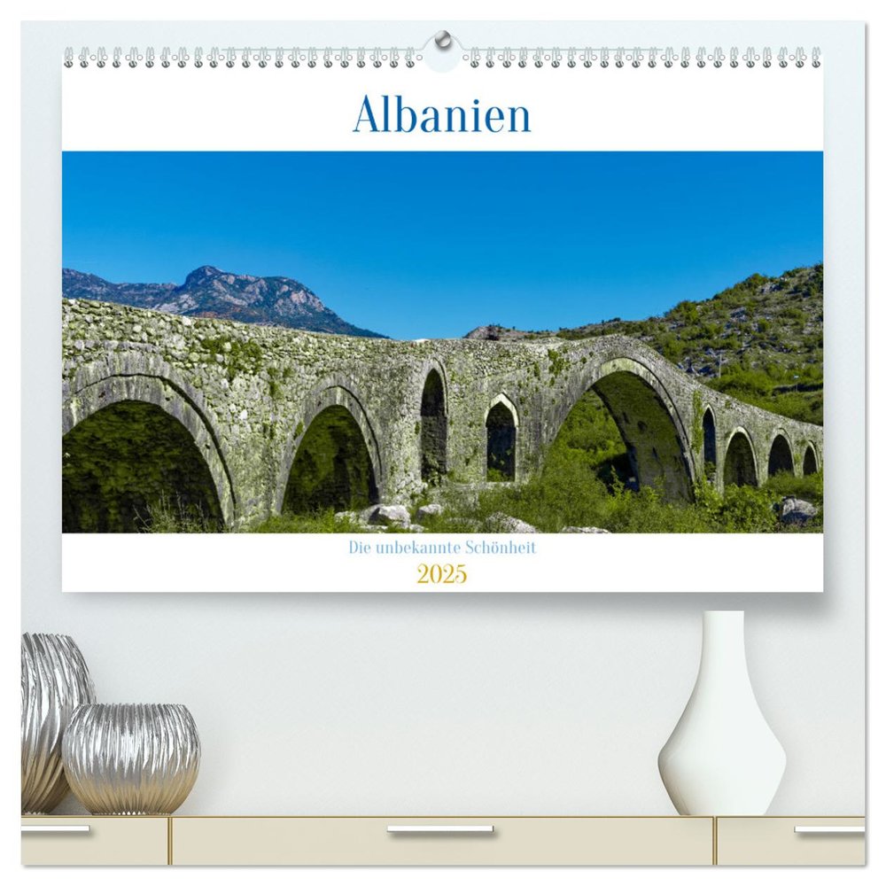 Albanien - Die unbekannte Schönheit (hochwertiger Premium Wandkalender 2025 DIN A2 quer), Kunstdruck in Hochglanz