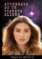 Atterrata su un Pianeta Alieno - Romanzo Scifi