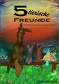 5 tierische Freunde