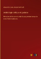 Archéologie celtique et gauloise