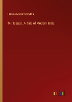 Mr. Isaacs. A Tale of Modern India