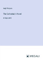 The Cathedral; A Novel