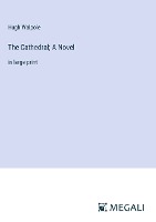 The Cathedral; A Novel