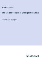 The Life and Voyages of Christopher Columbus