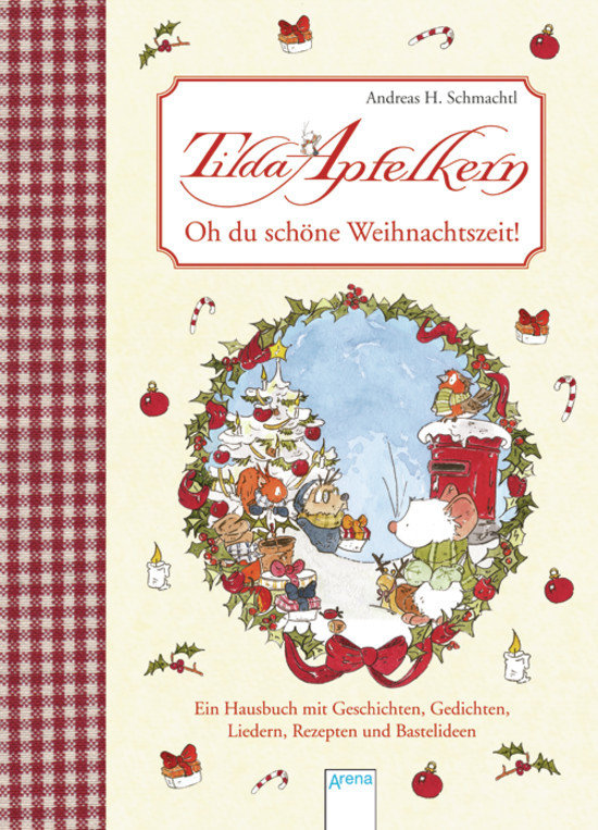 Tilda Apfelkern, Oh du schöne Weihnachtszeit!