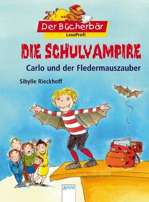 Die Schulvampire - Carlo und der Fledermauszauber