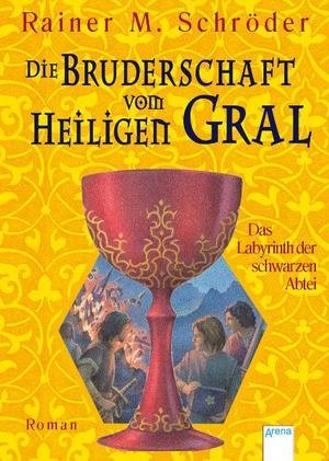 Die Bruderschaft vom Heiligen Gral - Das Labyrinth der schwarzen Abtei