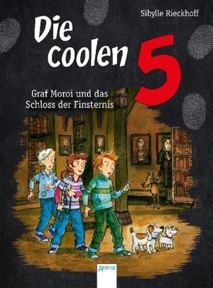 Die coolen 5. Graf Moroi und das Schloss der Finsternis