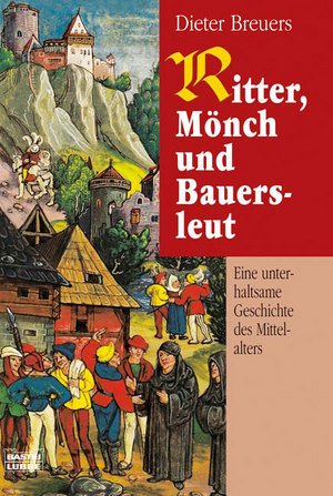 Ritter, Mönch und Bauersleut