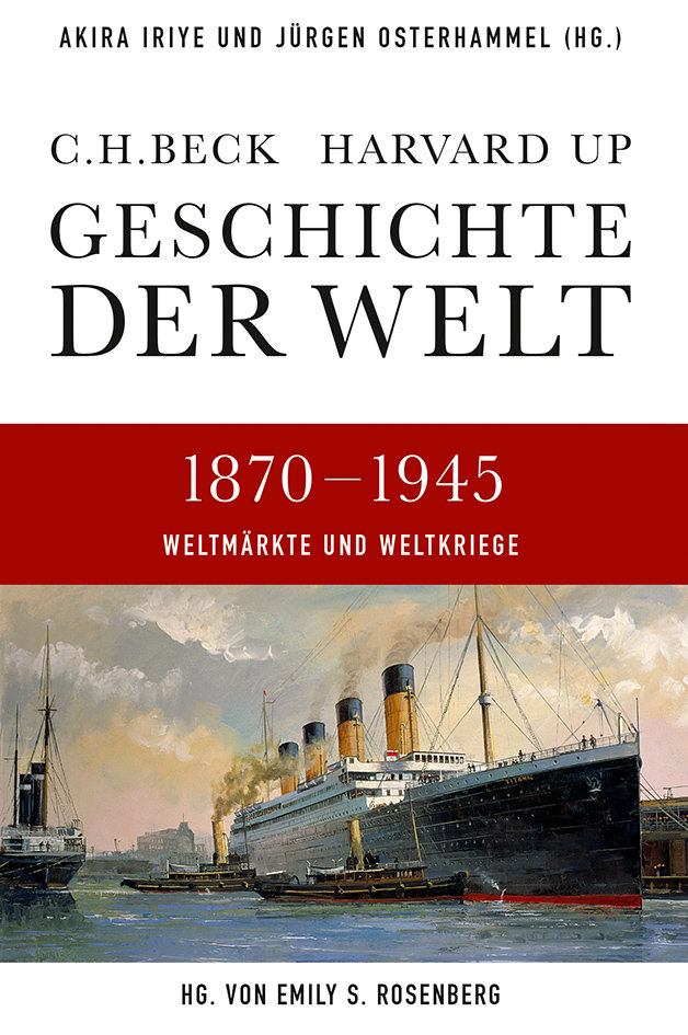 Geschichte der Welt  1870-1945 - Geschichte der Welt